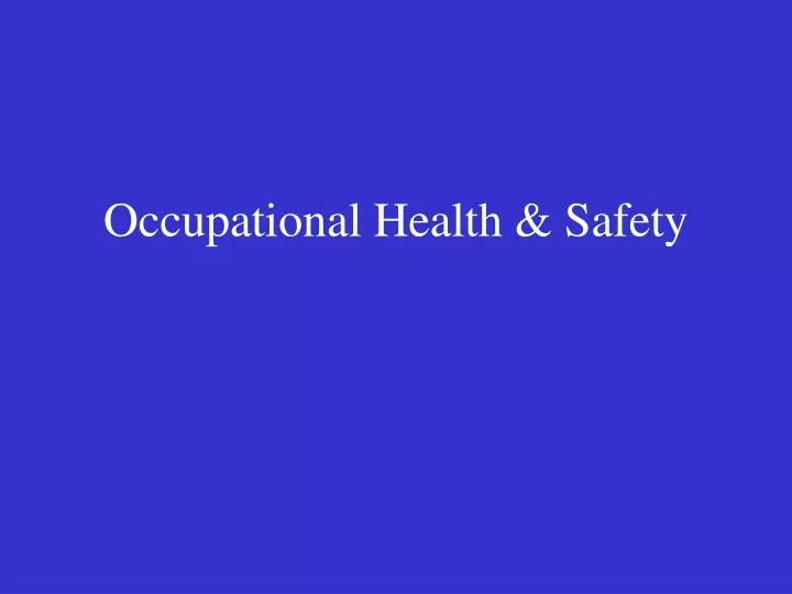 occupational health safety