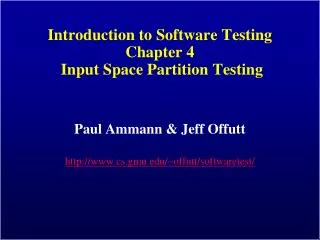 Introduction to Software Testing Chapter 4 Input Space Partition Testing