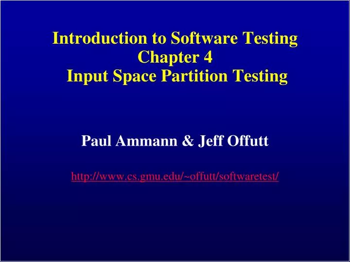 introduction to software testing chapter 4 input space partition testing