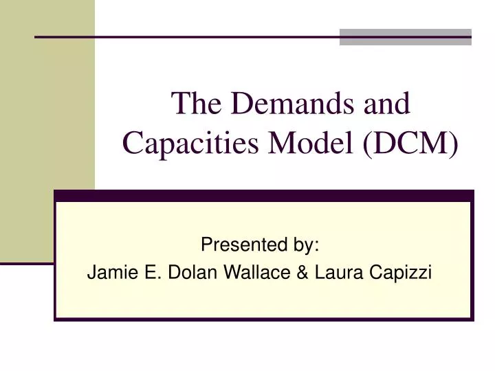 the demands and capacities model dcm