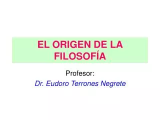 el origen de la filosof a