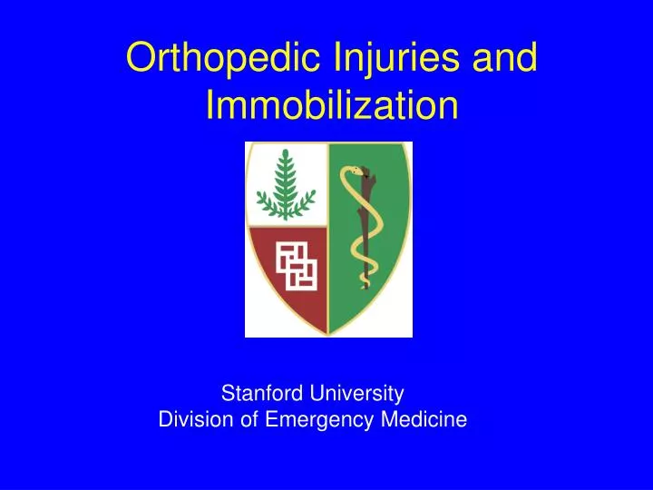 orthopedic injuries and immobilization