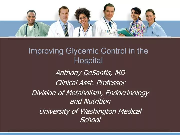 improving glycemic control in the hospital