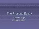 The Process Essay - slide 1