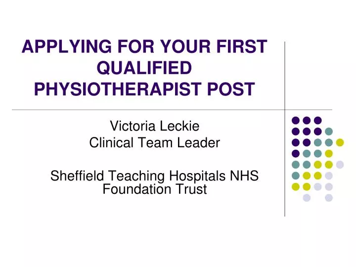 applying for your first qualified physiotherapist post