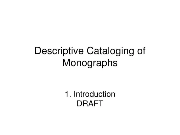 descriptive cataloging of monographs