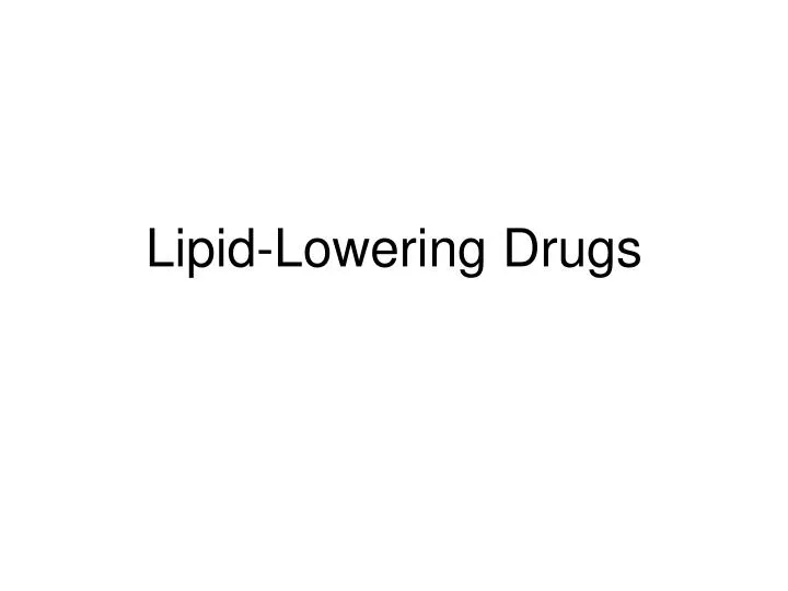 lipid l owering d rugs