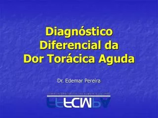 diagn stico diferencial da dor tor cica aguda