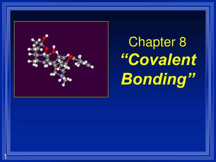 chapter 8 covalent bonding