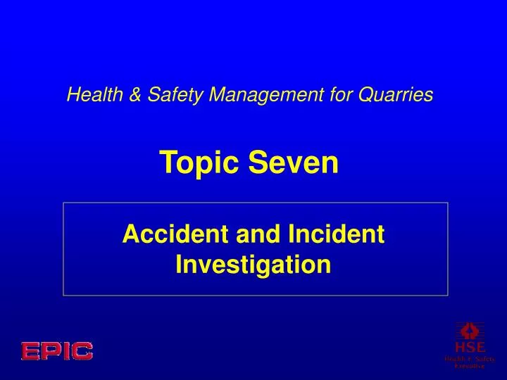 accident and incident investigation