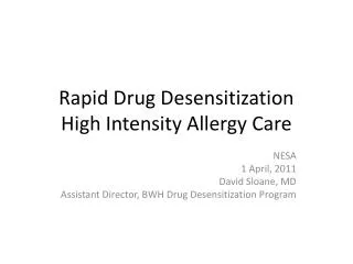 Rapid Drug Desensitization High Intensity Allergy Care