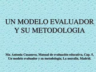 un modelo evaluador y su metodologia