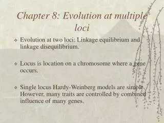 Chapter 8: Evolution at multiple loci