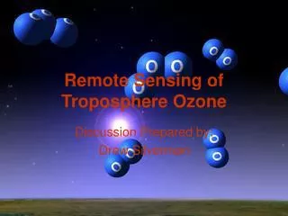 Remote Sensing of Troposphere Ozone