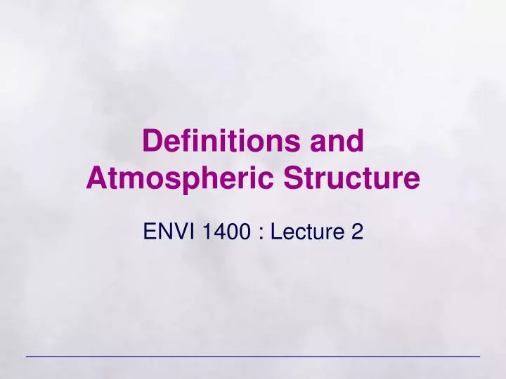 definitions and atmospheric structure
