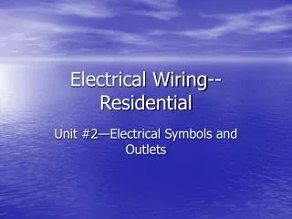 Electrical Wiring--Residential