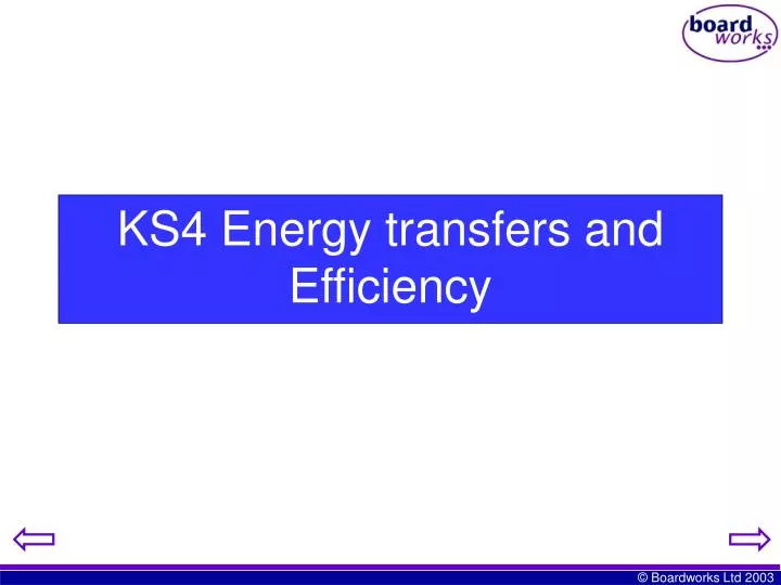 ks4 energy transfers and efficiency