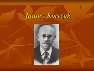 janusz korczak