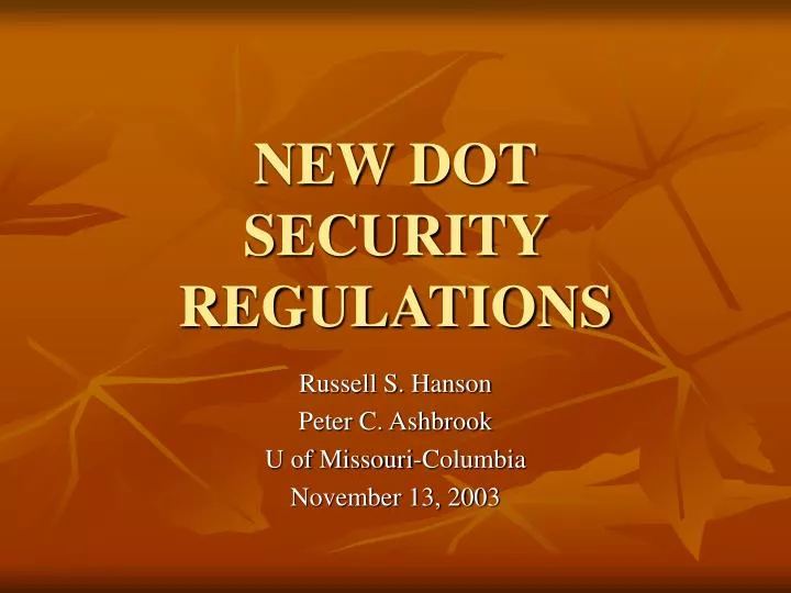 PPT NEW DOT SECURITY REGULATIONS PowerPoint Presentation, free