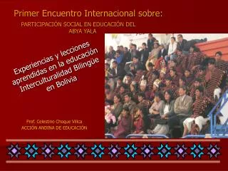 experiencias y lecciones aprendidas en la educaci n interculturalidad biling e en bolivia