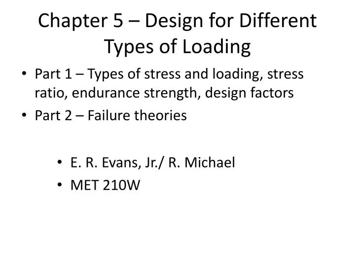 chapter 5 design for different types of loading