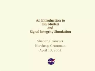 An Introduction to IBIS Models and Signal Integrity Simulation