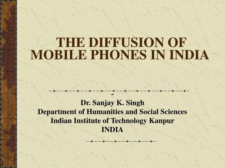 the diffusion of mobile phones in india