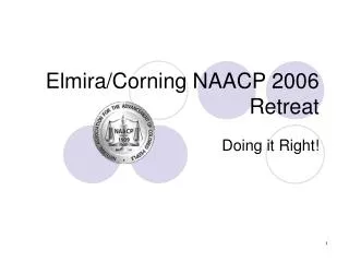 Elmira/Corning NAACP 2006 Retreat