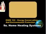 9a. Home Heating Systems - slide 1
