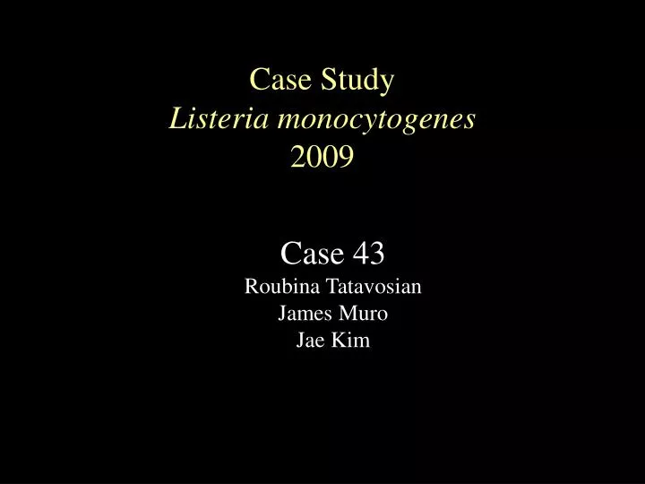 case study listeria monocytogenes 2009