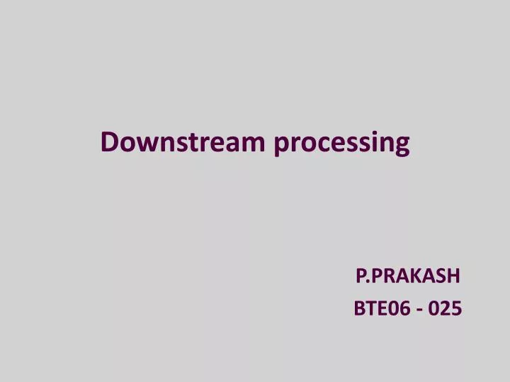 downstream processing