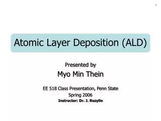 Atomic Layer Deposition (ALD)