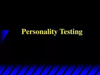 Personality Testing