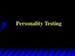Personality Testing - slide 1