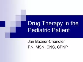 Drug Therapy in the Pediatric Patient