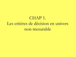 chap 1 les crit res de d cision en univers non mesurable