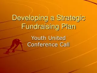 Developing a Strategic Fundraising Plan