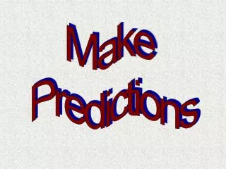 Make Predictions
