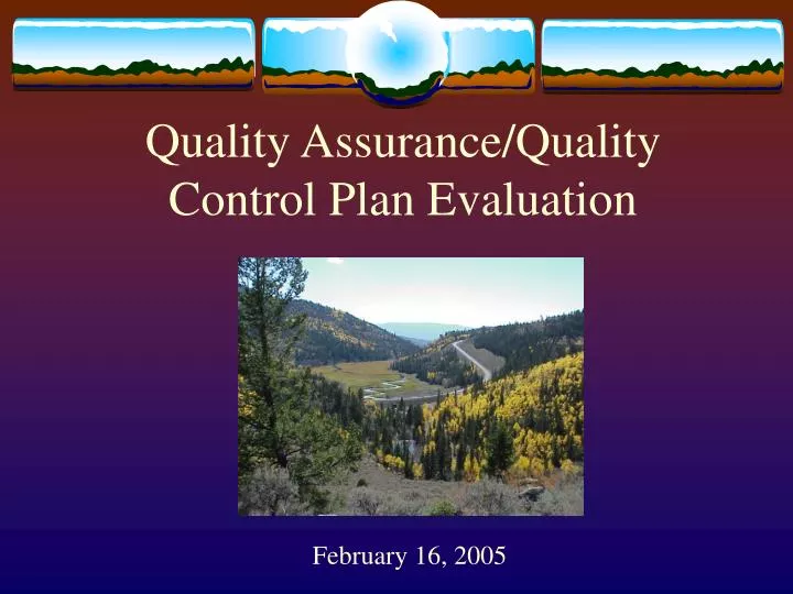 quality assurance quality control plan evaluation