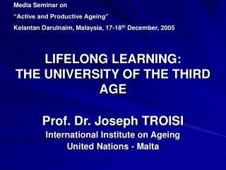 LIFELONG LEARNING: THE UNIVERSITY OF THE THIRD AGE