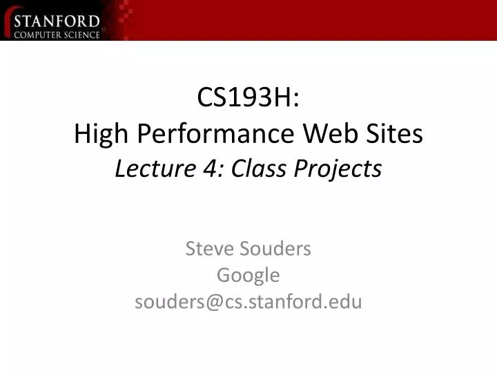 cs193h high performance web sites lecture 4 class projects
