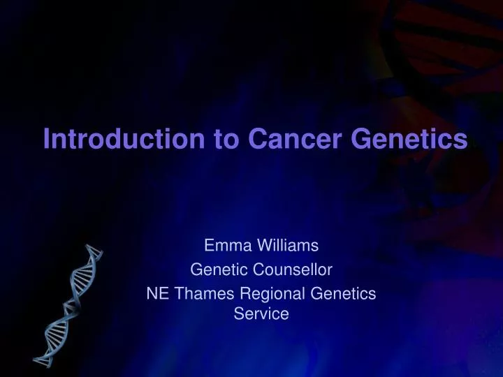 introduction to cancer genetics