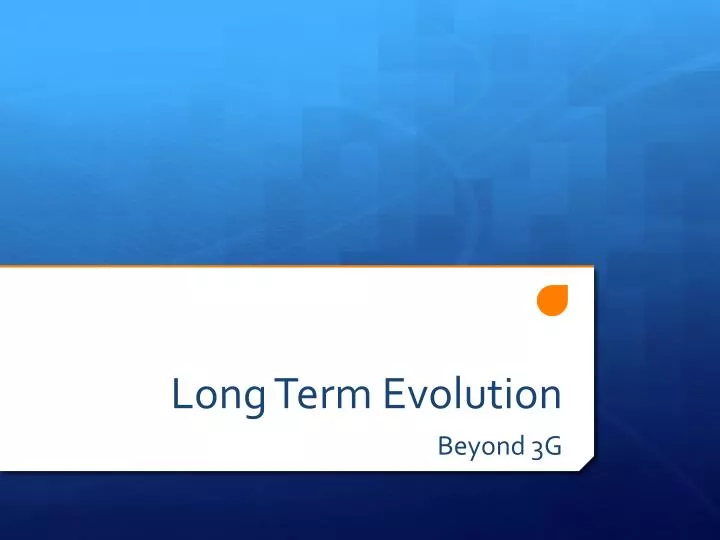 long term evolution