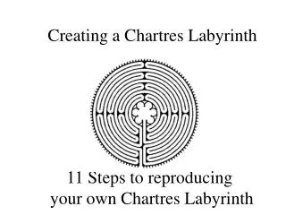 Creating a Chartres Labyrinth
