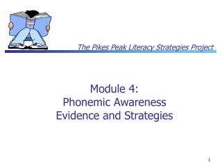 Module 4: Phonemic Awareness Evidence and Strategies