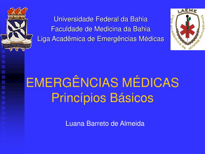 PPT - EMERGÊNCIAS MÉDICAS Princípios Básicos PowerPoint Presentation ...