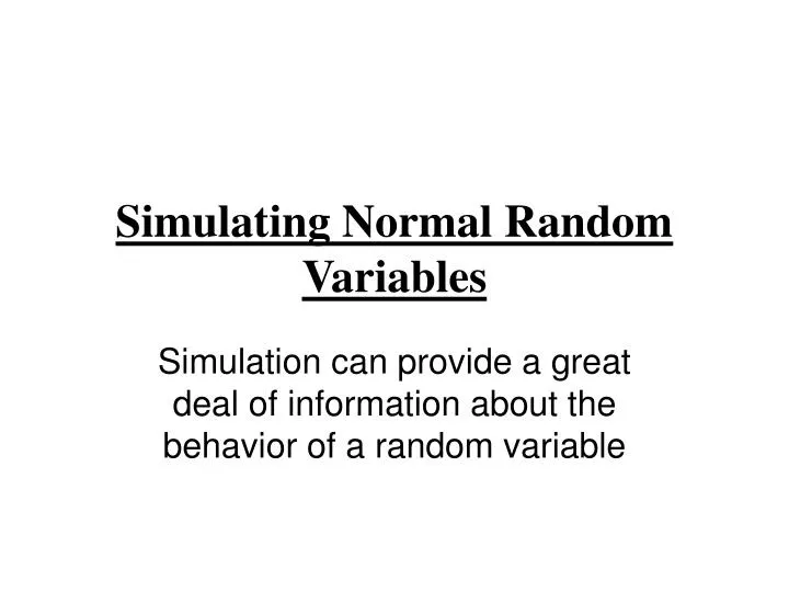 simulating normal random variables