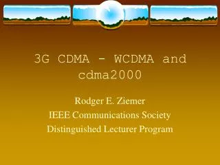 3G CDMA - WCDMA and cdma2000