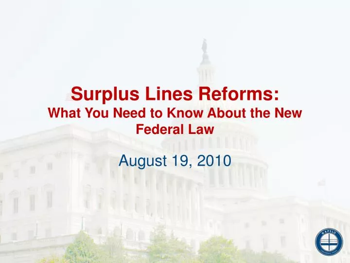surplus lines reforms what you need to know about the new federal law