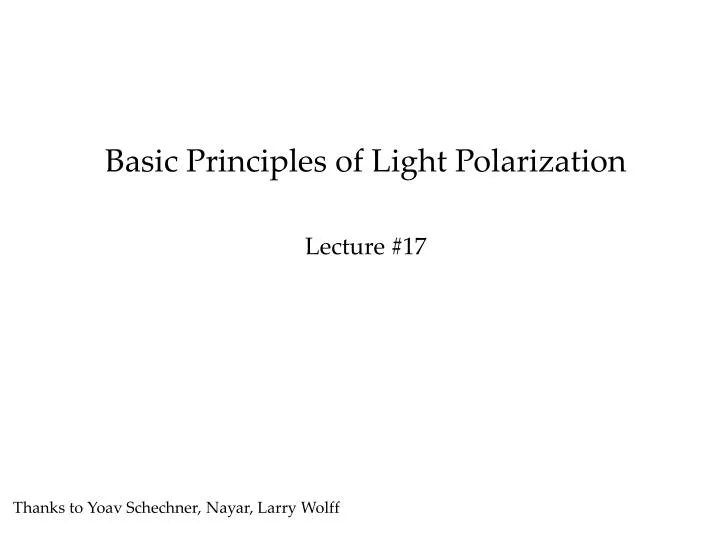 basic principles of light polarization lecture 17